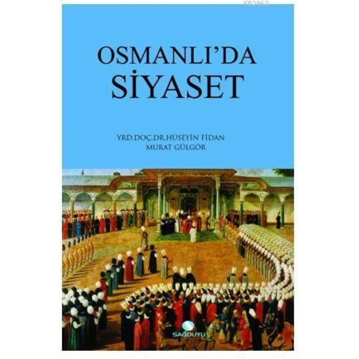 Osmanlıda Siyaset