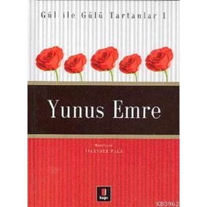 Gül İle Gülü Tartanlar 1 - Yunus Emre