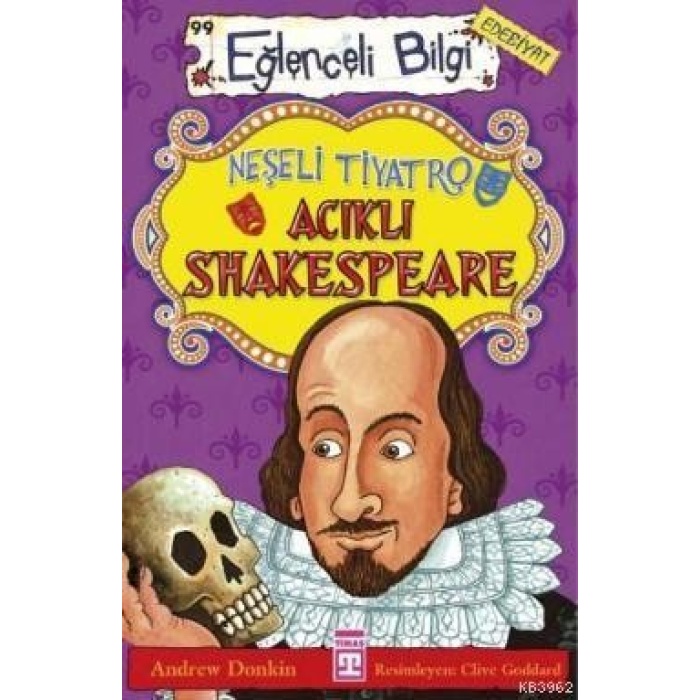 Neşeli Tiyatro Acıklı Shakespeare; Eğlenceli Edebiyat, +10 Yaş