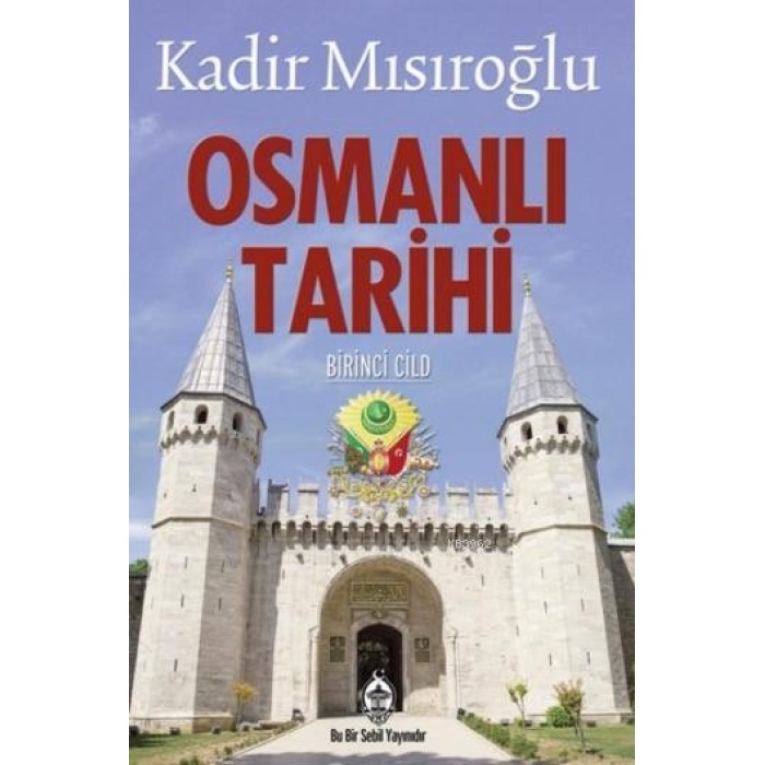 Osmanlı Tarihi - 1. Cilt