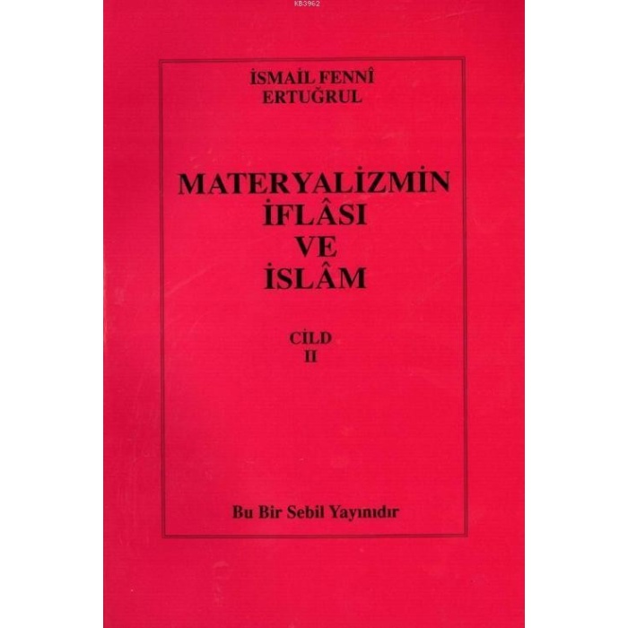 Materyalizmin İflası ve İslam Cilt 2