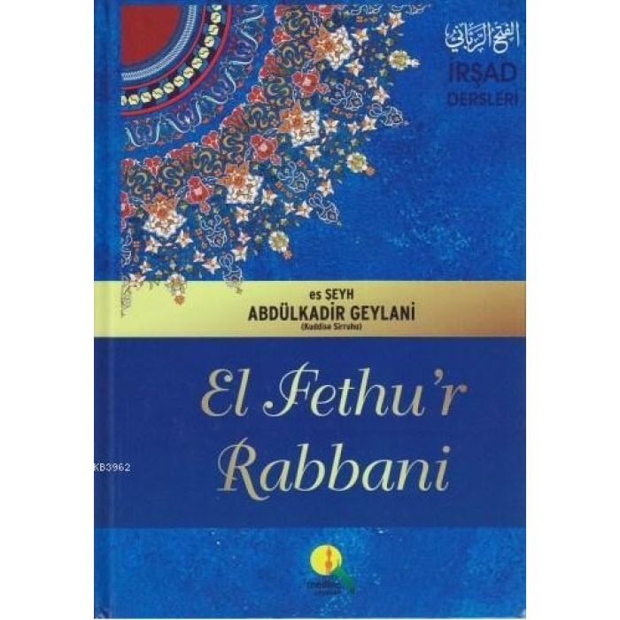 El Fethur Rabbani / İrşad Dersleri (Şamua Kağıt)