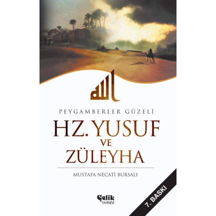 Hz. Yusuf ve Züleyha - Mustafa Necati BURSALI
