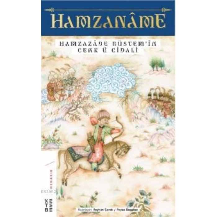 Hamzaname; Hamzazade Rüstemin Cenk ü Cidali