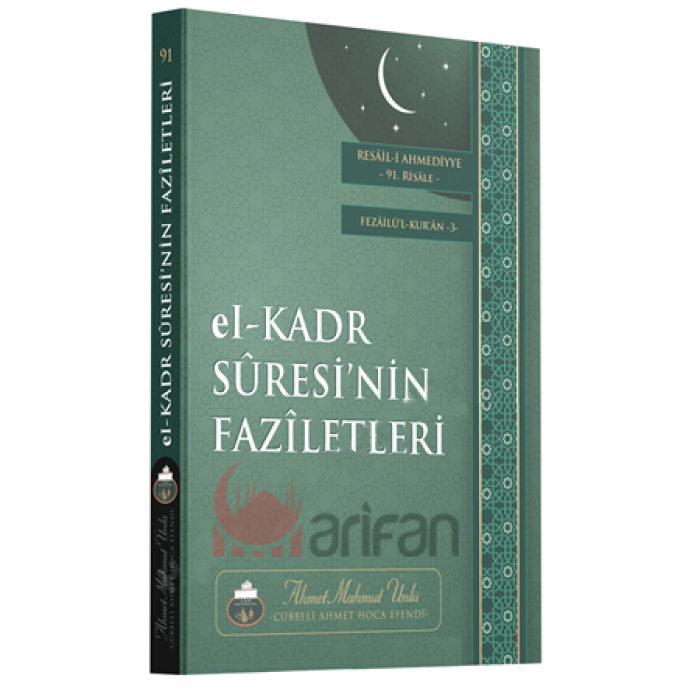 Kadir Suresinin Faziletleri Kitabı  - Cübbeli Ahmet Hoca ( 91. Risale )