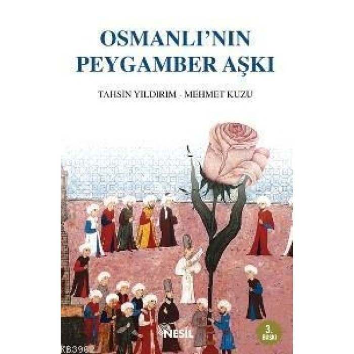 Osmanlının Peygamber Aşkı