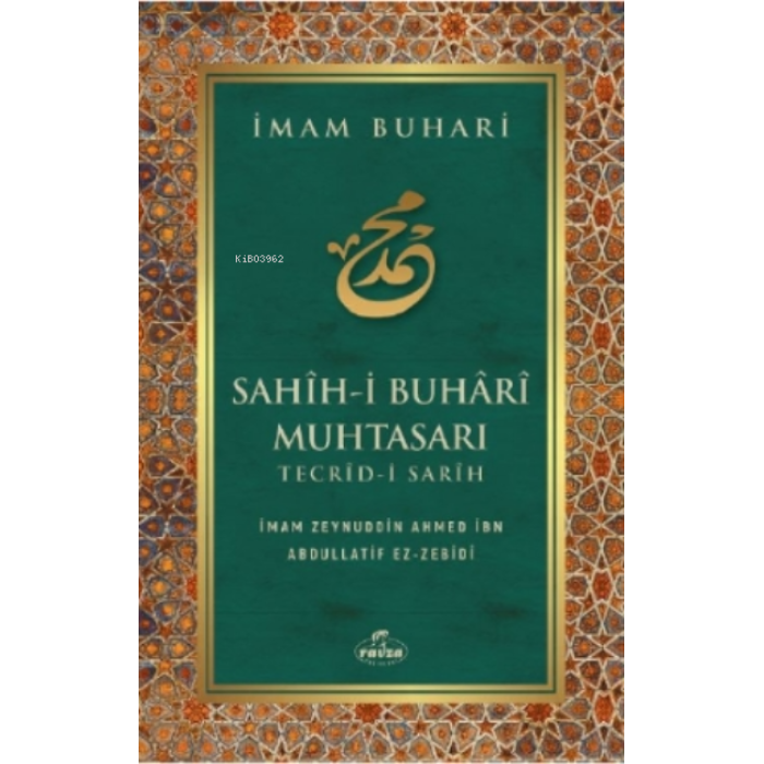 Sahih - i Buhari Muhtasarı Tecrid-i Sarih ( Karton Kapak )