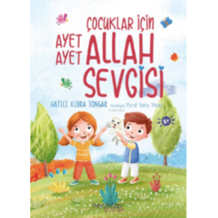 Çocuklar İçin Ayet Ayet Allah Sevgisi