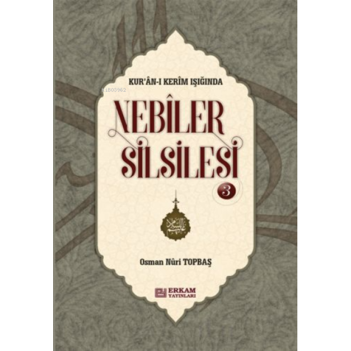 Nebiler Silsilesi - 3 (Ciltli) - Osman Nuri Topbaş