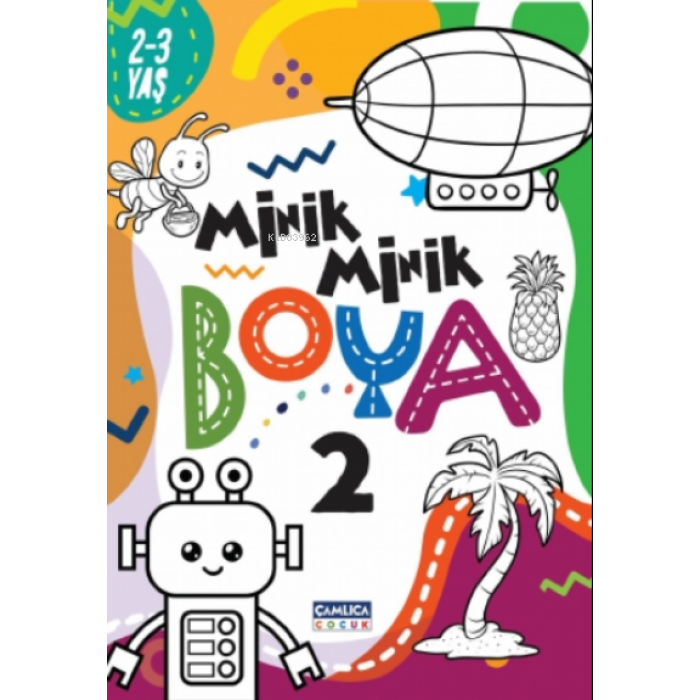 Minik Minik Boya - 2 ( 2-3 Yaş )