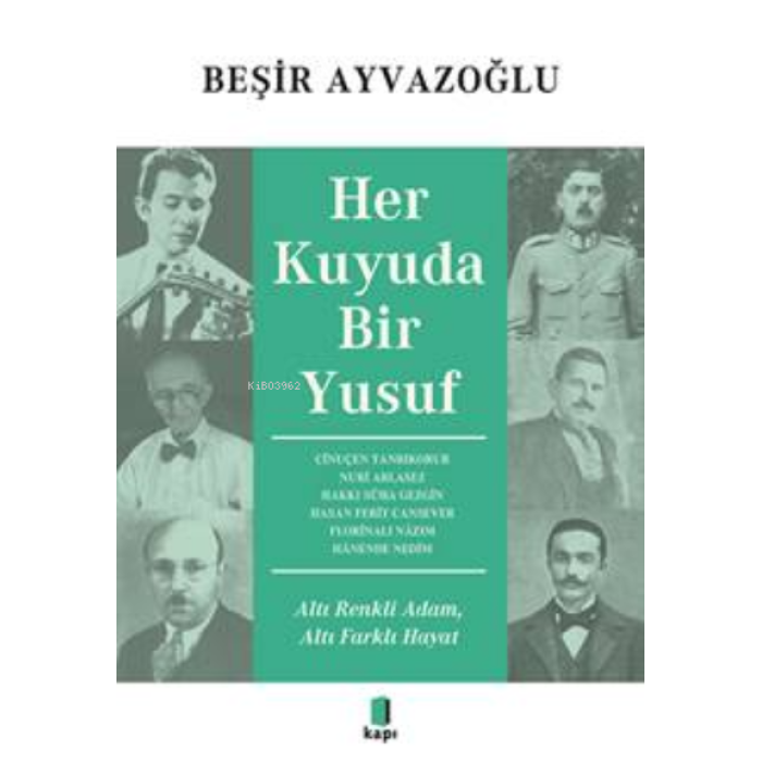 Her Kuyuda Bir Yusuf