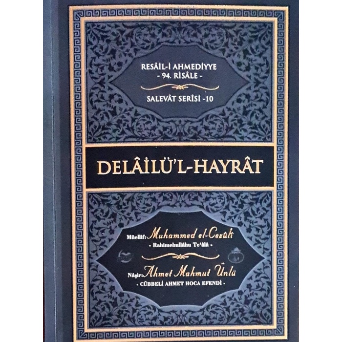 Delailül Hayrat - Ciltli  Cübbeli Ahmet Hoca