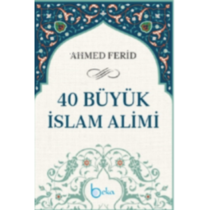 40 Büyük İslam Alimi