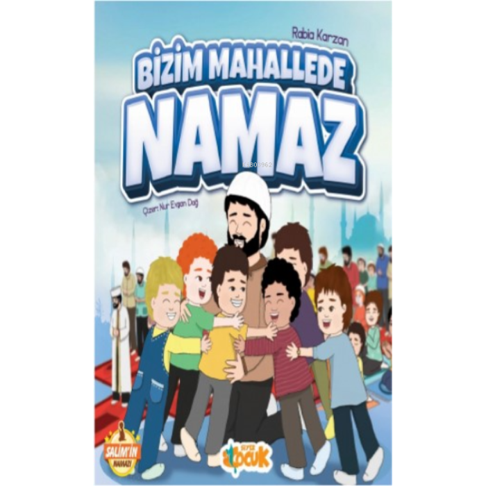 Bizim Mahallede Namaz