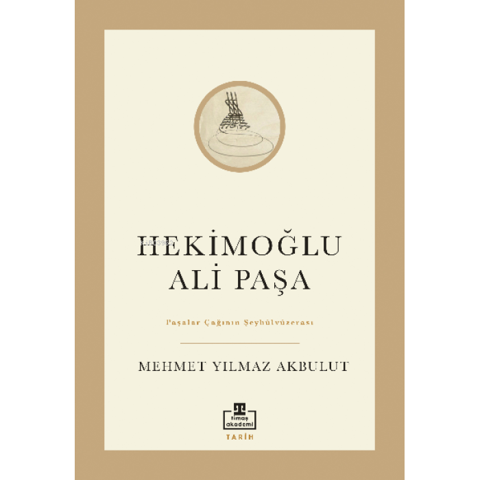 Hekimoğlu Ali Paşa;Paşalar Çağının Şeyhülvüzerası