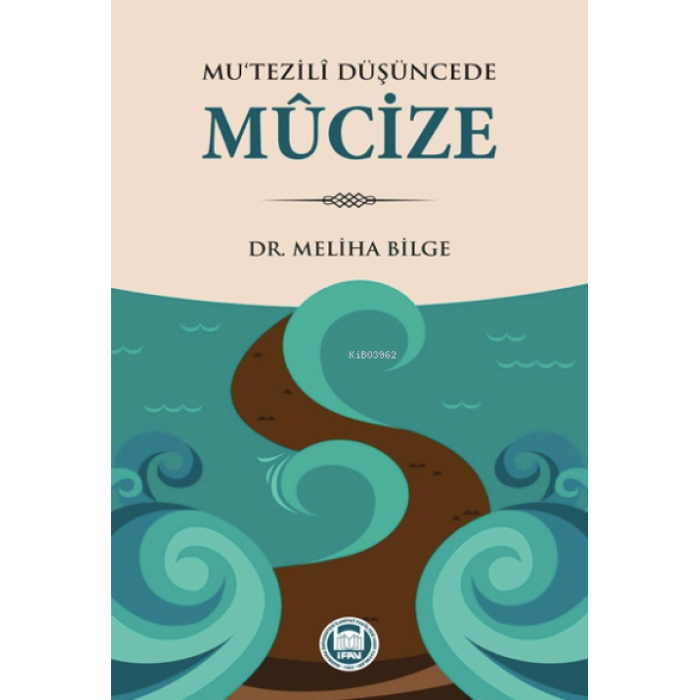 Mutezili Düşüncede Mucize