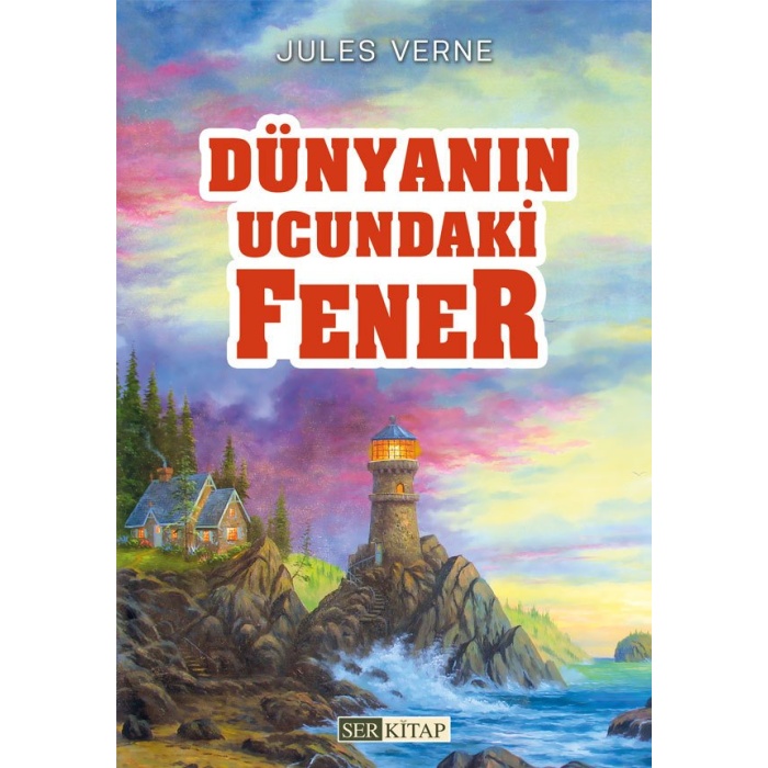 Dünyanın Ucundaki Fener - Jules Verne