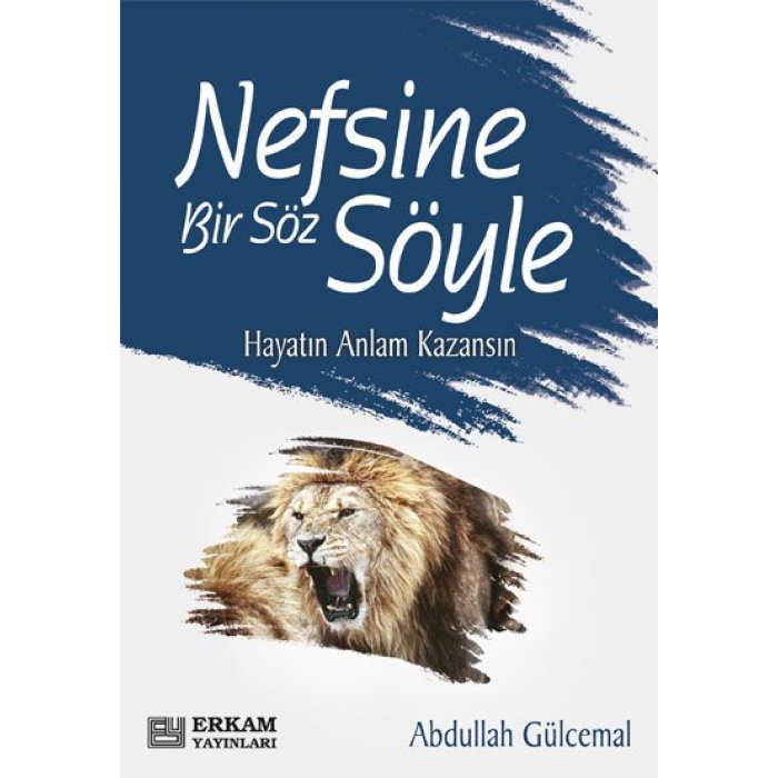 Nefsine Bir Söz Söyle - Abdullah Gülcemal