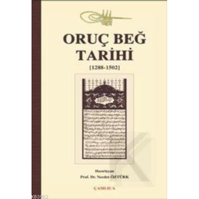 Oruç Beğ Tarihi (1288-1502)
