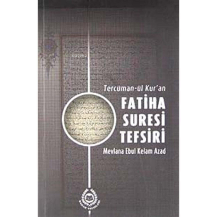 Tercüman-ül Kuran Fatiha Suresi Tefsiri