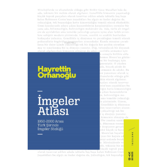 İmgeler Atlası;1950-2000 Arası Türk Şiirinde İmgeler Sözlüğü