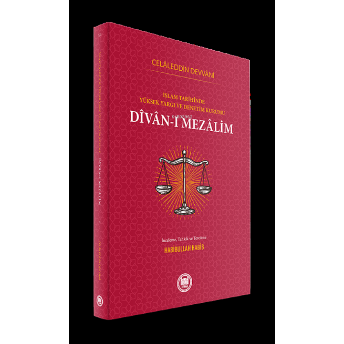 Divan-ı Mezalim, İslam Tarihinde Yuksek Yargı ve Denetim Kurumu
