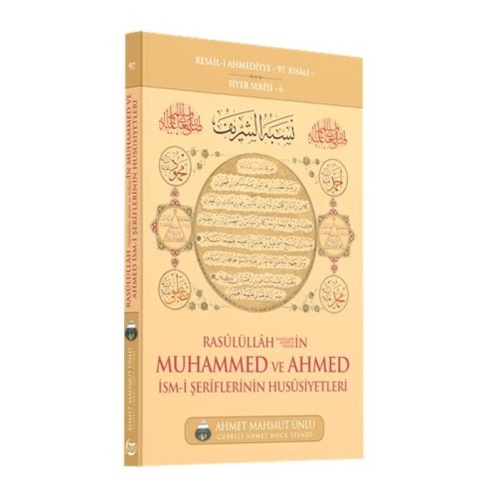 Rasullullah sav in Muhammed ve Ahmed İsmi Şeriflerinin Hususiyetleri