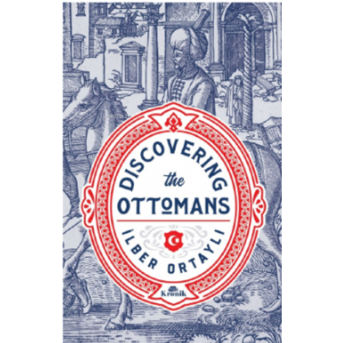 Discovering The Ottomans