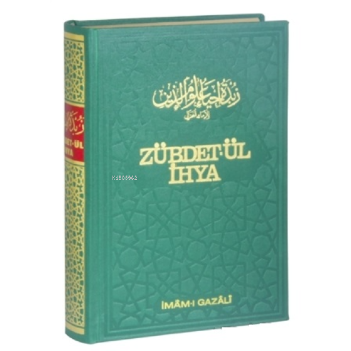 Zübdet-ül İhya Tercümesi (İmam Gazaliden) (2. Hamur)