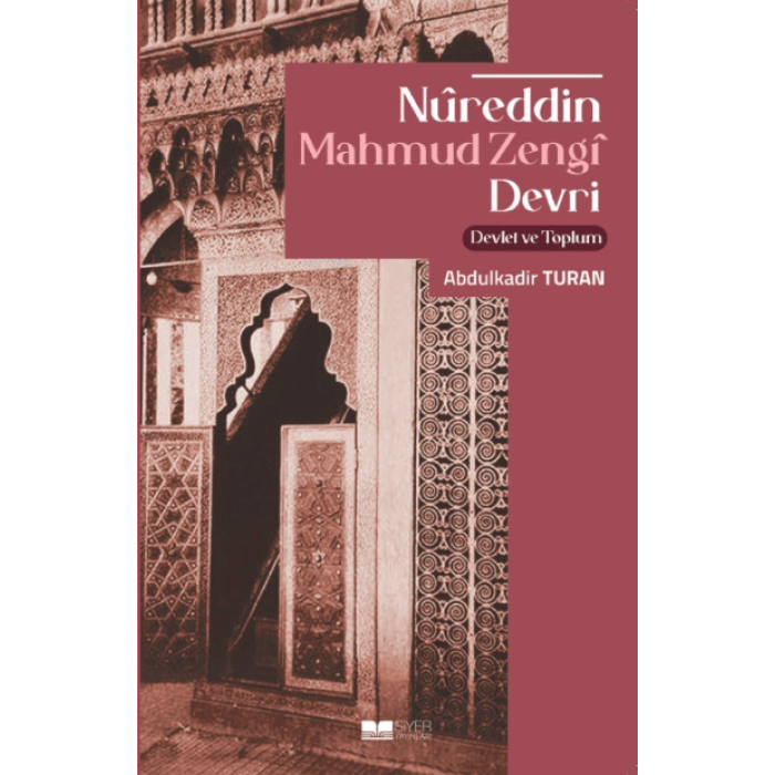 Nüreddin Mahmud Zengi Devri;Devlet Ve Toplum