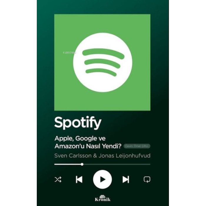 Spotify Apple Google ve Amazonu Nasıl Yendi?