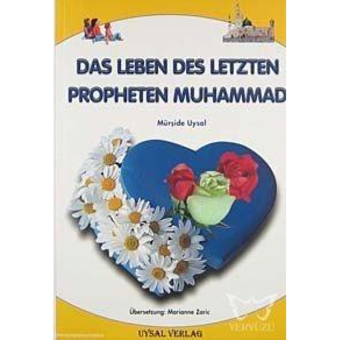 Peygamberimizin Hayatı (Küçük Boy) (Almanca) (Kod: 146)  Das Leben Des Letzten Propheten Muhammad