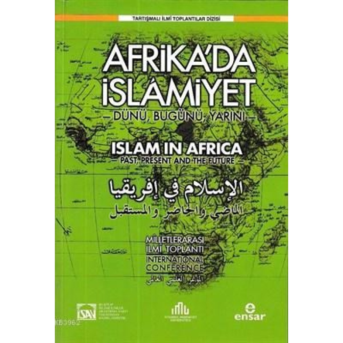 Afrikada İslamiyet Dünü, Bugünü, Yarını
