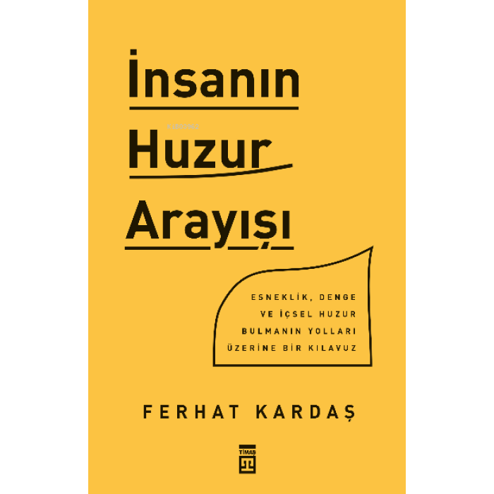 İnsanın Huzur Arayışı