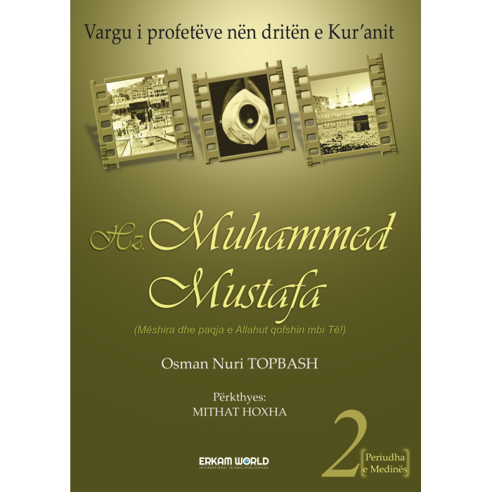 Hz. Muhammed Mustafa - 2