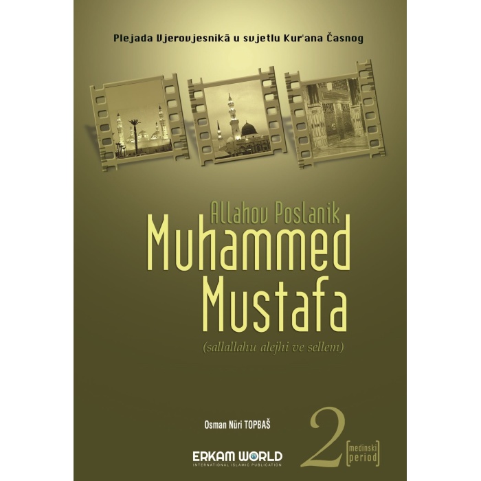 Muhammed Mustafa Sallallahu Alejhi Sellem - 2