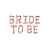 Bride To Be Bronze 16″ | Bride To Be Yazılı Balon Set 45 cm