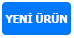 YENİ ÜRÜN