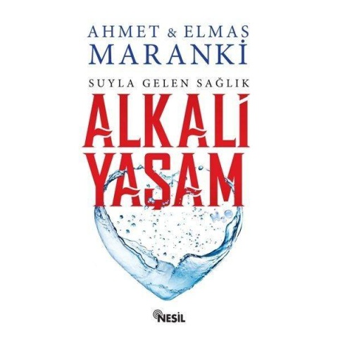 Alkali Yaşam: Suyla Gelen Sağlık