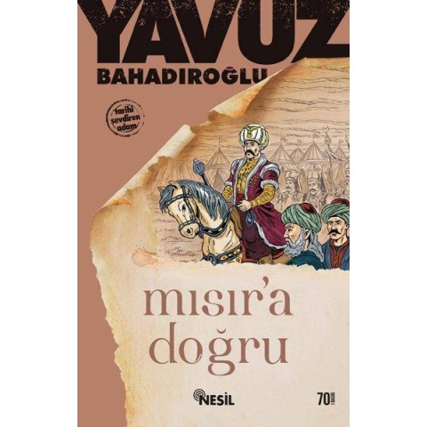 Mısıra Doğru / Yavuz Bahadıroğlu