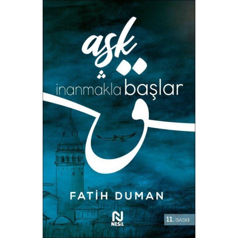 Aşk İnanmakla Başlar / Fatih Duman