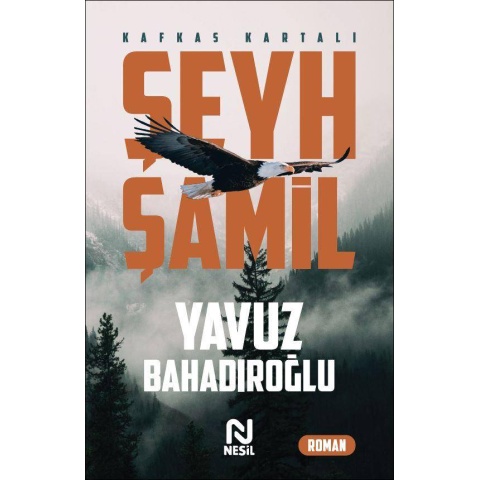Şeyh Şamil / Yavuz Bahadıroğlu
