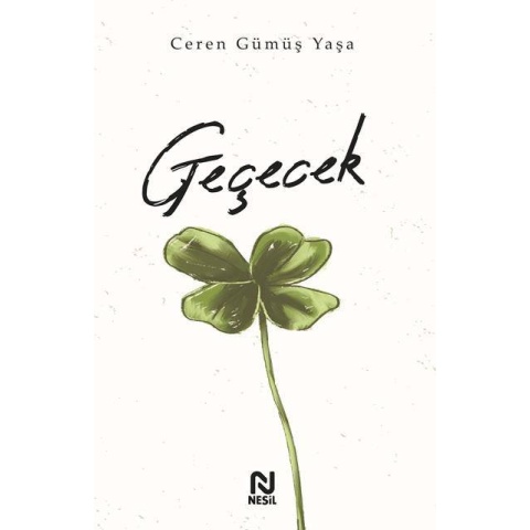 Geçecek / Ceren Gümüş Yaşa