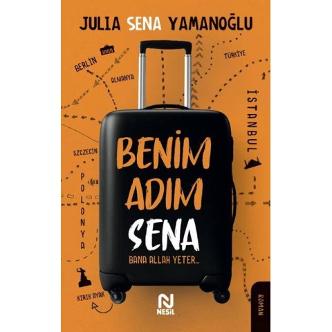 Benim Adım Sena / Julia Sena Yamanoğlu