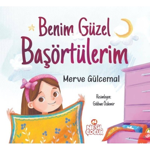 Benim Güzel Başörtülerim / Merve Gülcemal