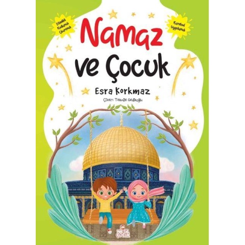 Namaz ve Çocuk / Esra Korkmaz