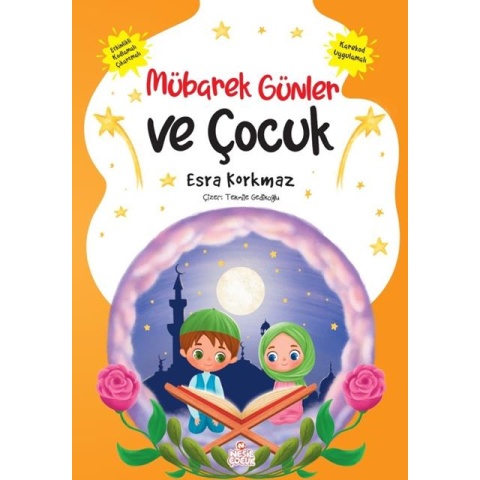 Mübarek Günler ve Çocuk / Esra Korkmaz