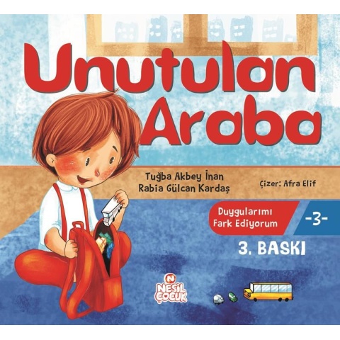 Unutulan Araba / Tuğba Akbey İnan, Rabia Gülcan Kardaş
