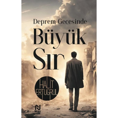 Deprem Gecesinde Büyük Sır / Halit Ertuğrul