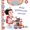Küçük Hanımlar / Mine Doktorculuk Oynuyor ( 3 Yaş ve Üzeri)